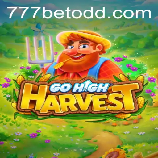 Exploring the Thrills of GoHighHarvest: A Comprehensive Guide on 777bet